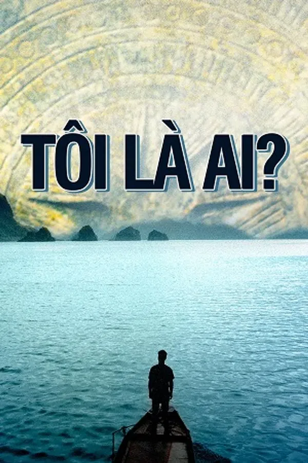 Tôi Là Ai?